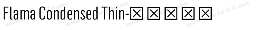 Flama Condensed Thin字体转换